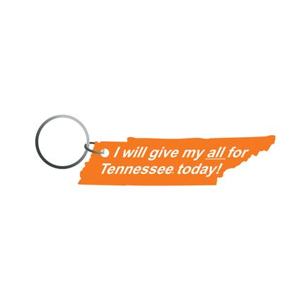 Tennessee I Will Give My All Key Chain