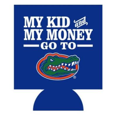 My Kid and Money Go To UF Koozie