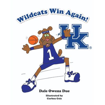 Wildcats Win Again! by Dale Owens Due